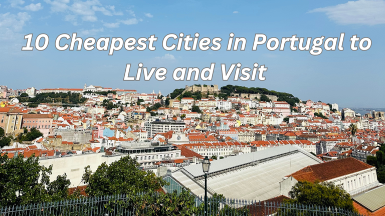 10 Cheapest Cities in Portugal to Live and Visit cover